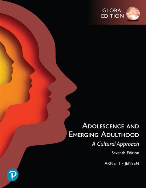 adolescence and emerging adulthood 5th edition|Adolescence and emerging adulthood : a cultural .